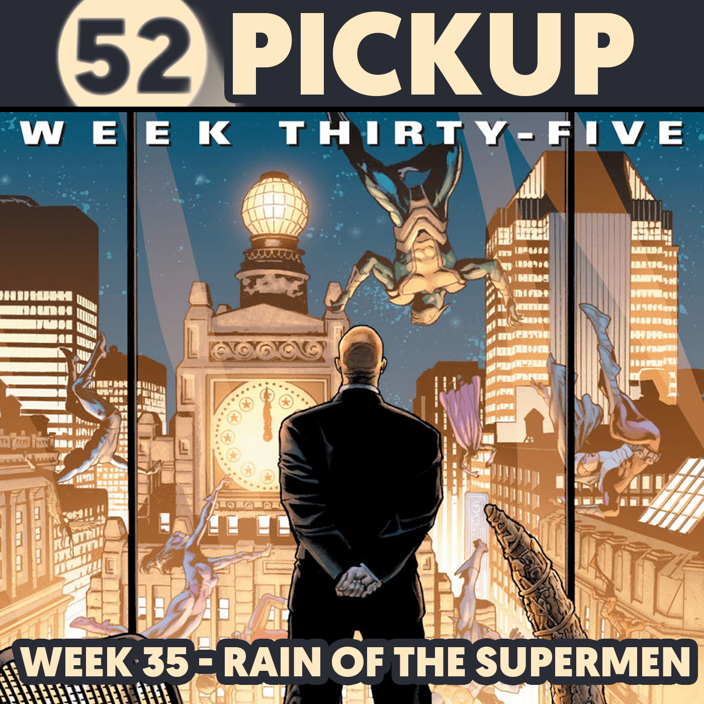 Week 35 - Rain of the Supermen - 52 Pickup cover