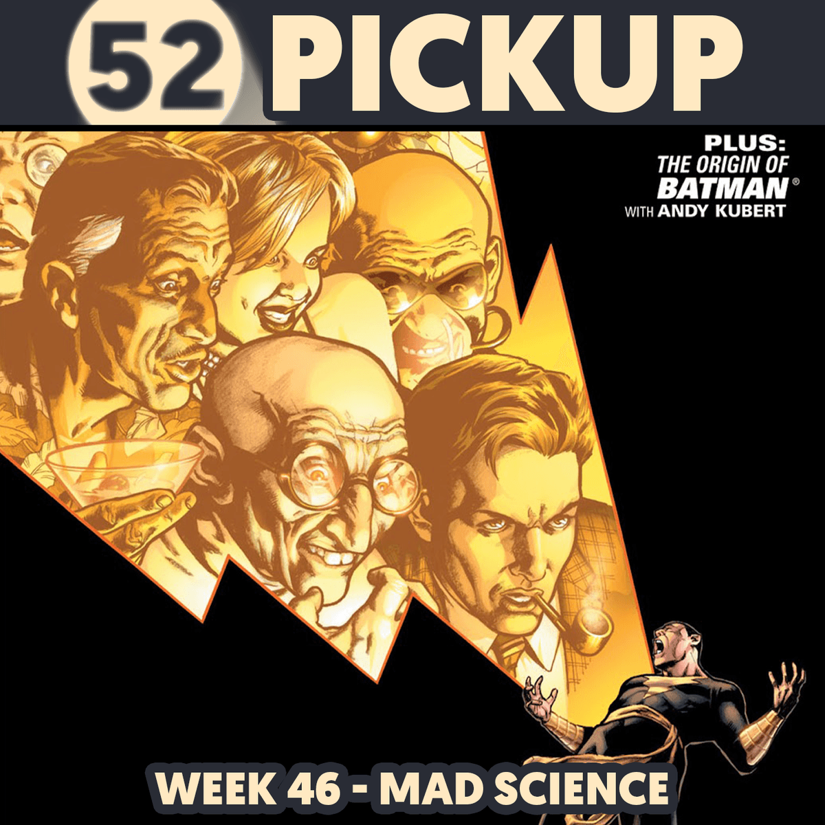 Week 46 - Mad Science - 52 Pickup cover