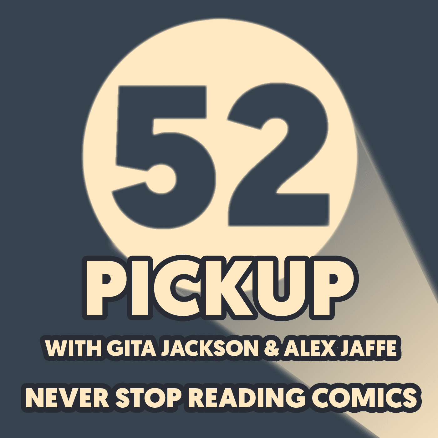 Never Stop Reading Comics - 52 Pickup cover