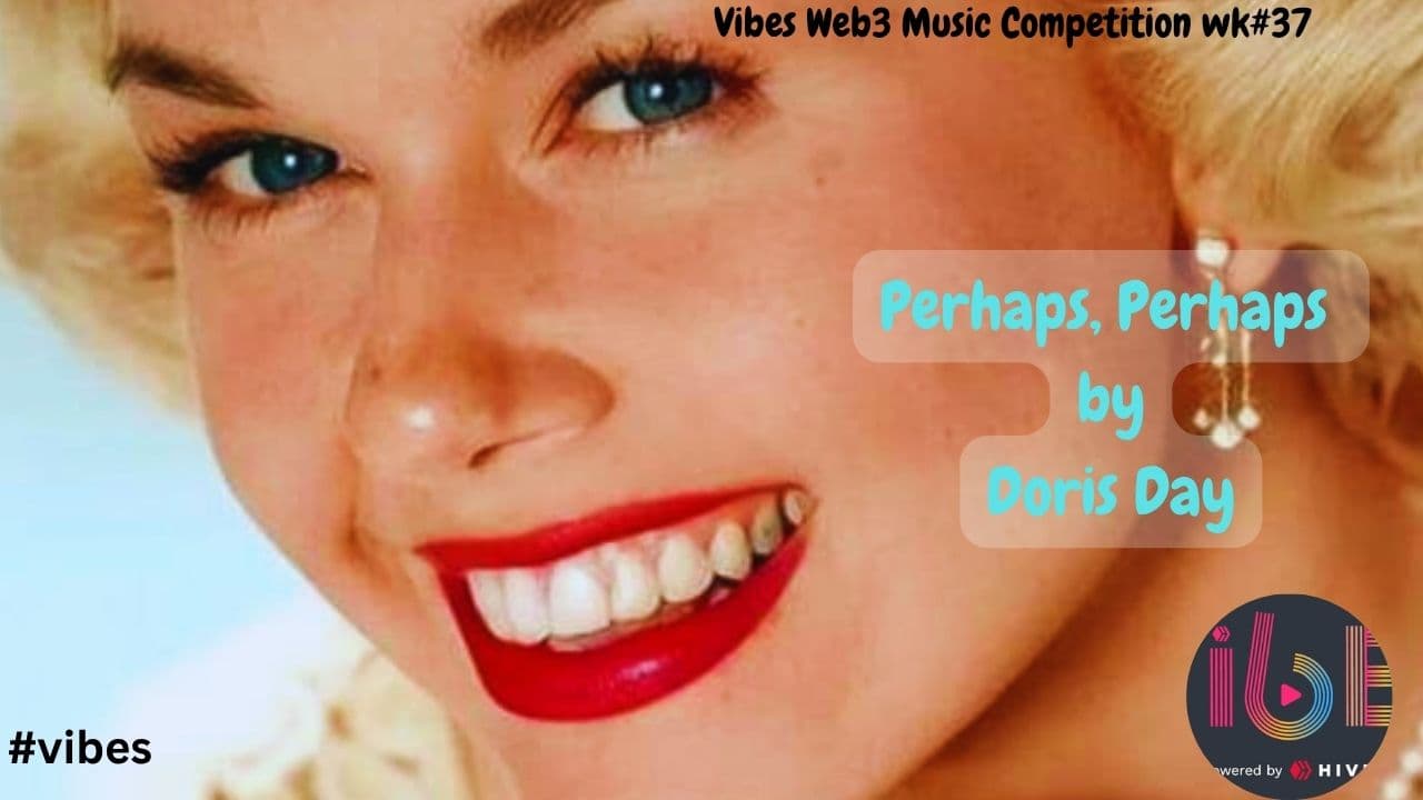 Vibes Web3 Music Competition wk37|| Perhaps Perhaps Perhaps by Doris Day cover - meyateingi 3Speak Podcast cover