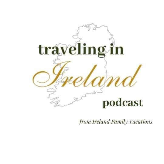 Podcasts Archives - Ireland Family Vacations cover