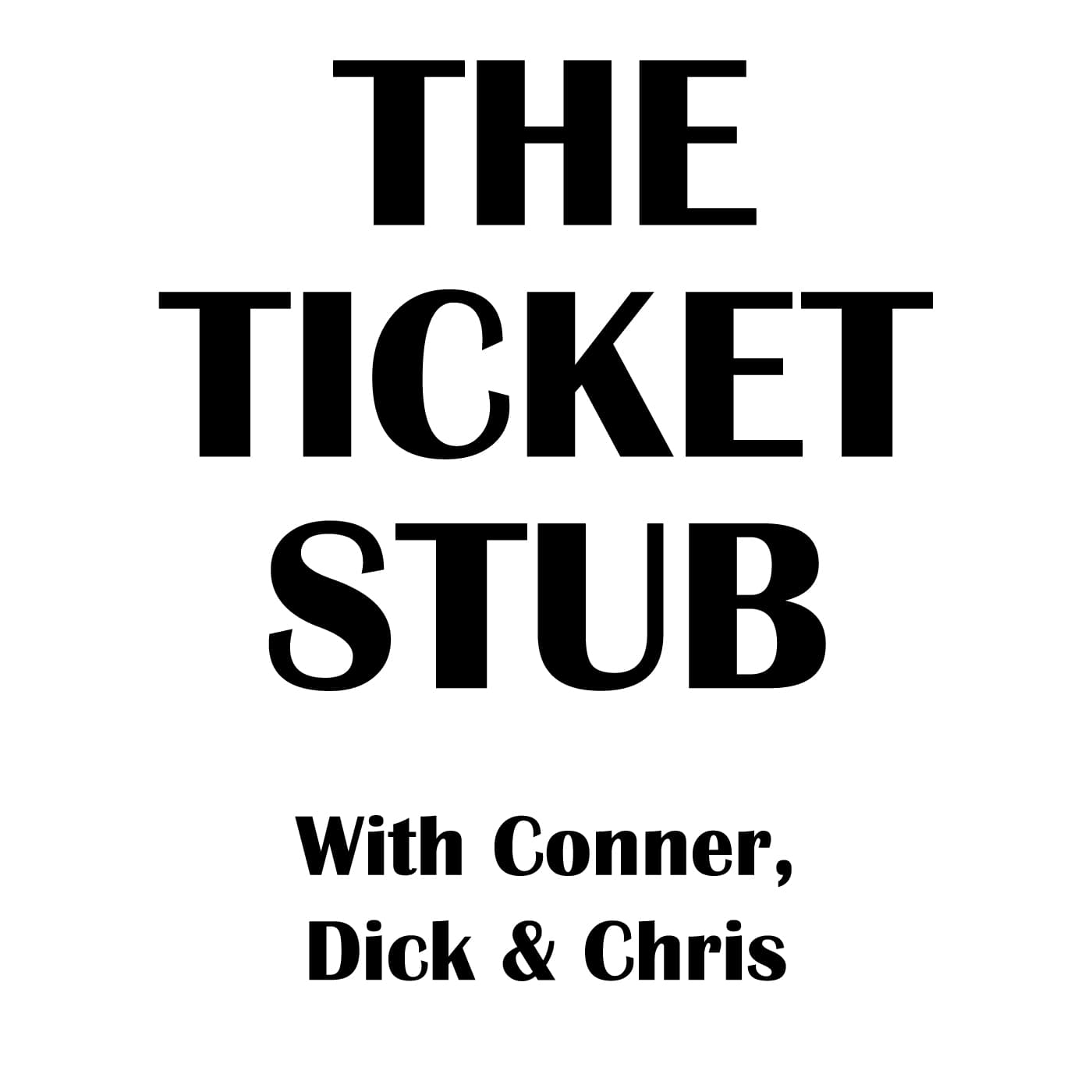 The Ticket Stub Podcast cover
