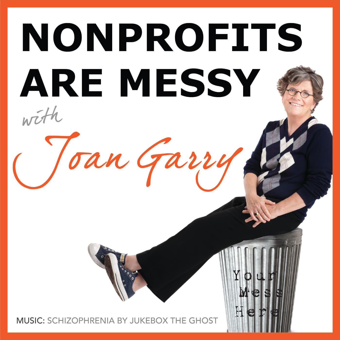 Ep 217: Why We Must Reframe The Narrative Around Gen Z - Nonprofits Are Messy: Lessons in Leadership | Fundraising | Board Development | Communications cover