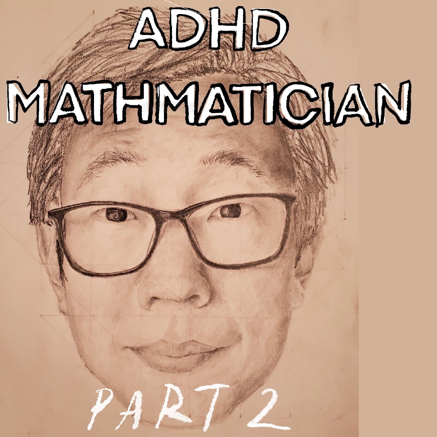 S2 EP10: Question Everything — Math, ADHD, and Honesty Online | Youngmin Park (Part 2) - Working to Work cover