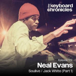 Neal Evans, Soulive / Jack White / Moon Boot Lover (Part 1) - The Keyboard Chronicles cover