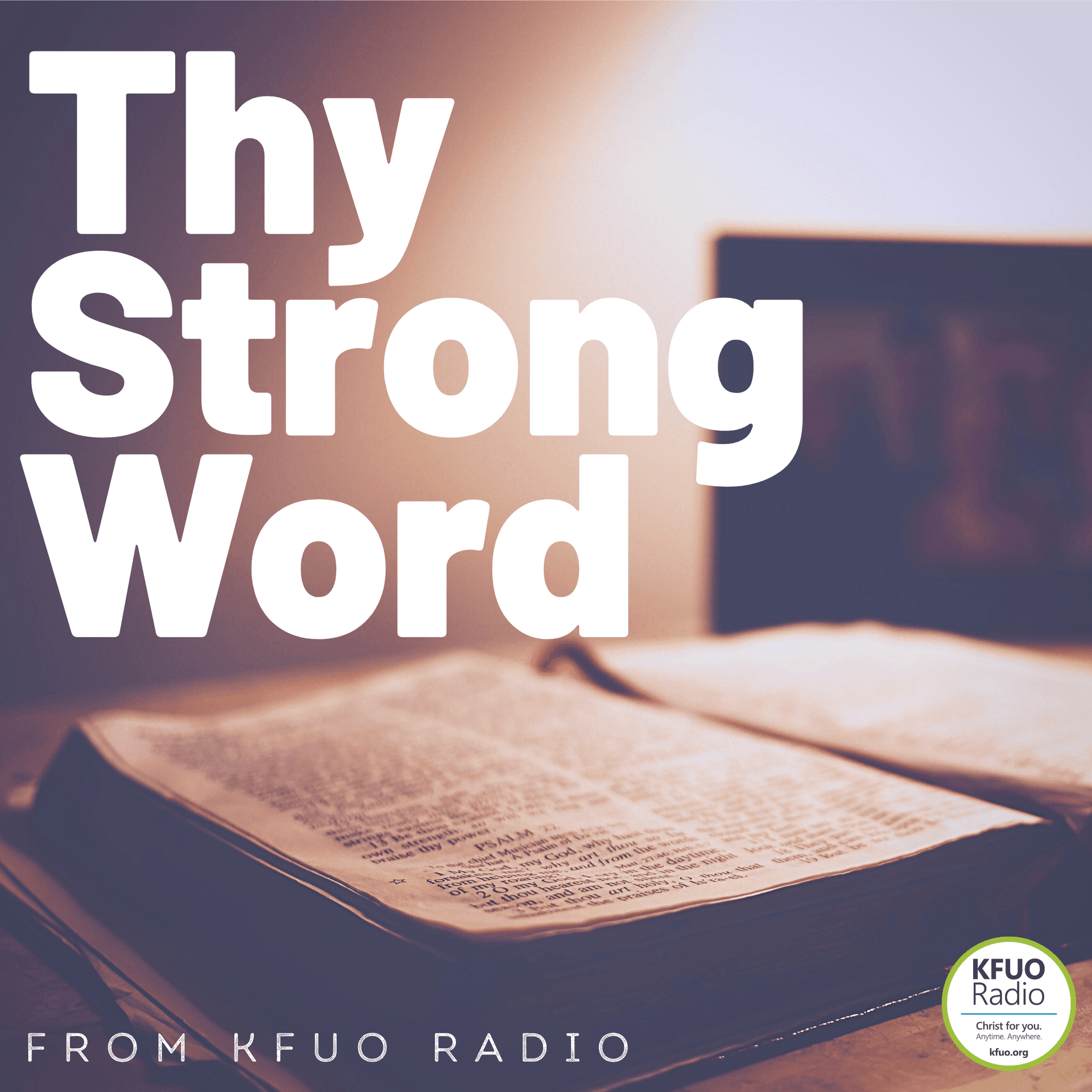 Thy Strong Word from KFUO Radio cover