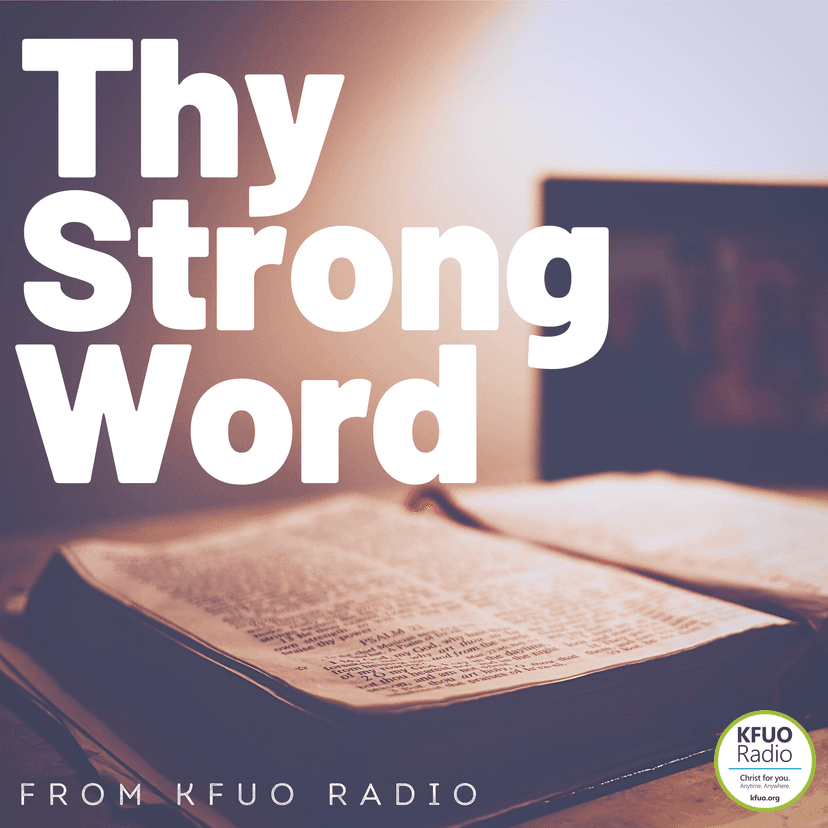 Thy Strong Word from KFUO Radio cover