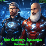 Episode 190: Main Characters, Questionable Decisions Part 2 - K J and A Podcast cover