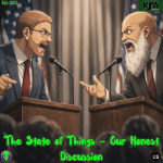 Episode 191: The State of Things-Our Honest Discussion - K J and A Podcast cover
