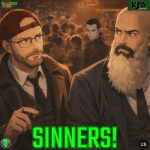 Episode 200: SINNERS! - K J and A Podcast cover