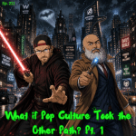 Episode 211: What if Pop Culture Took the Other Path? Part 1 — K J and A Podcast cover