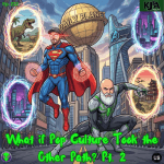 Episode 212: What if Pop Culture Took the Other Path? Part 2 — K J and A Podcast cover