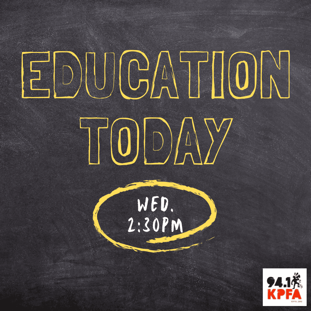 Education Today – March 18, 2026 - KPFA - Education Today cover