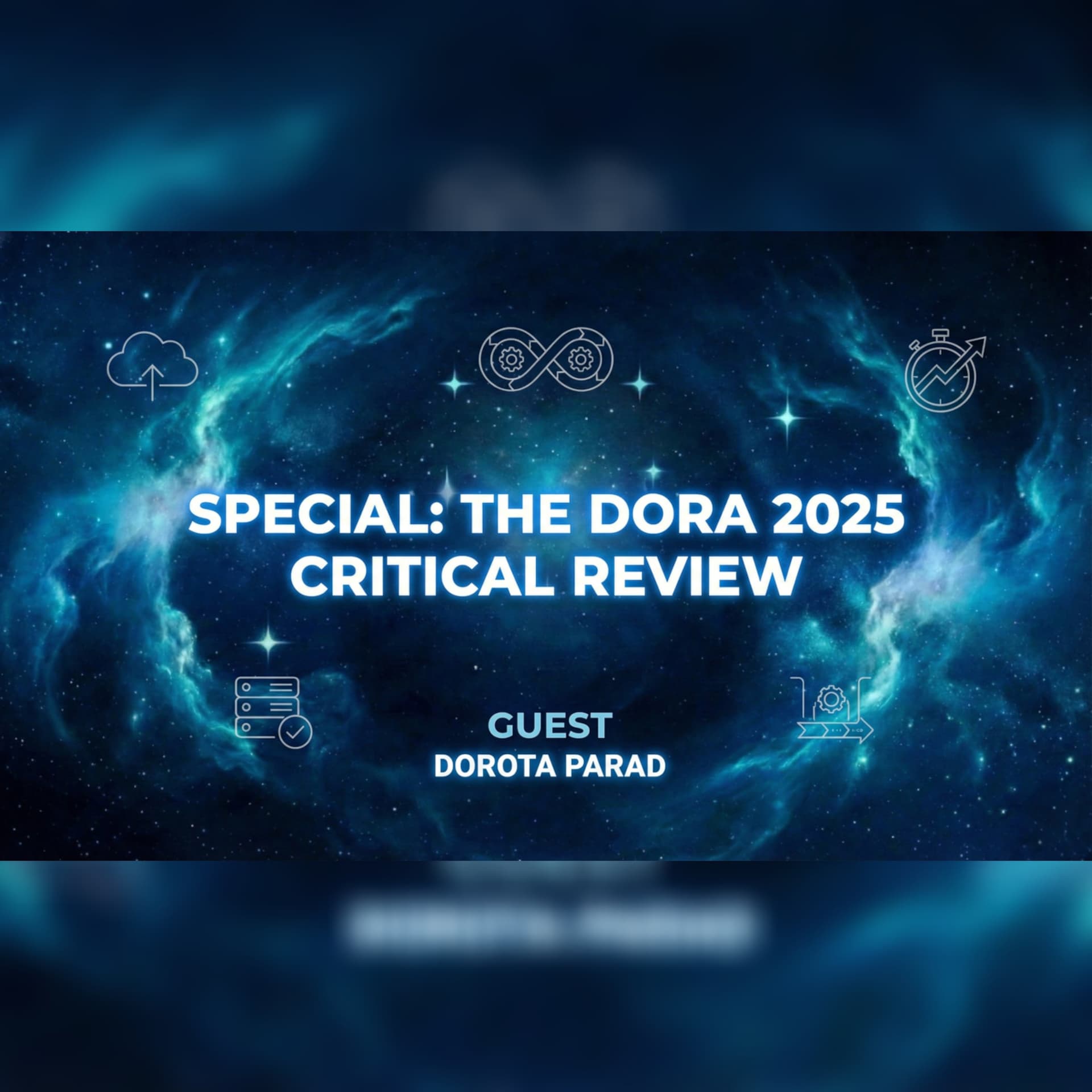 Special: The DORA 2025 Critical Review - Adventures in DevOps cover