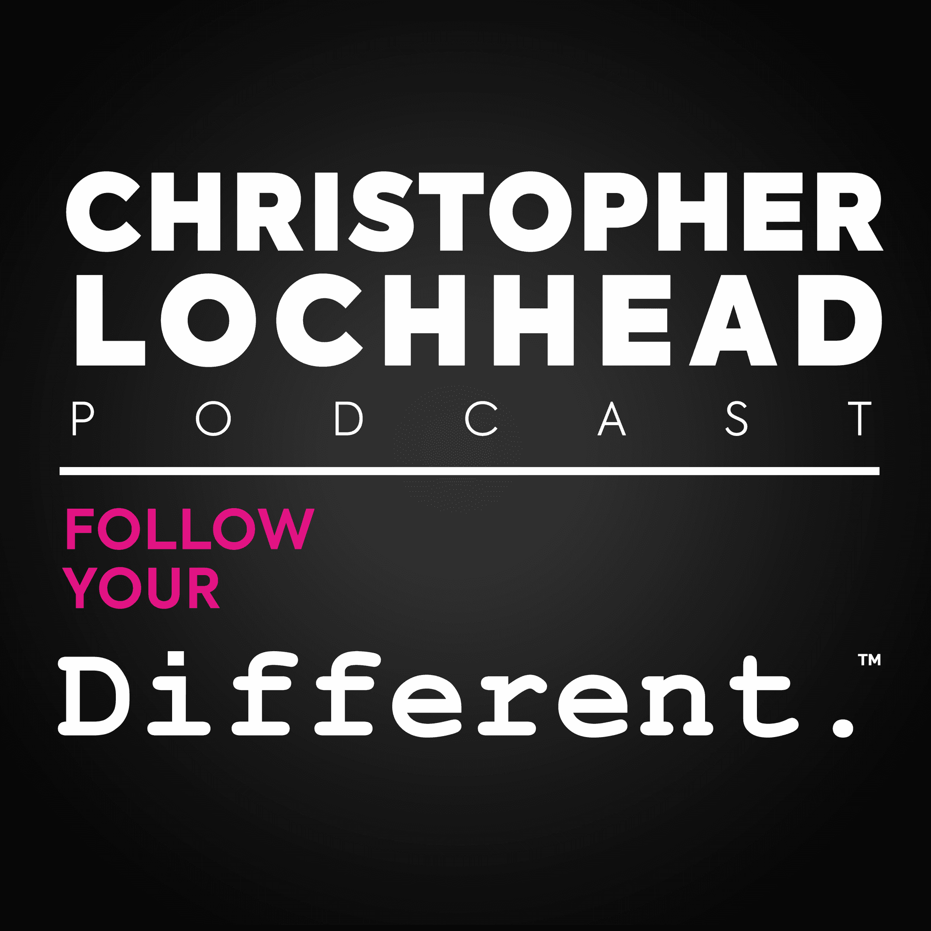 Christopher Lochhead Follow Your Different™ cover