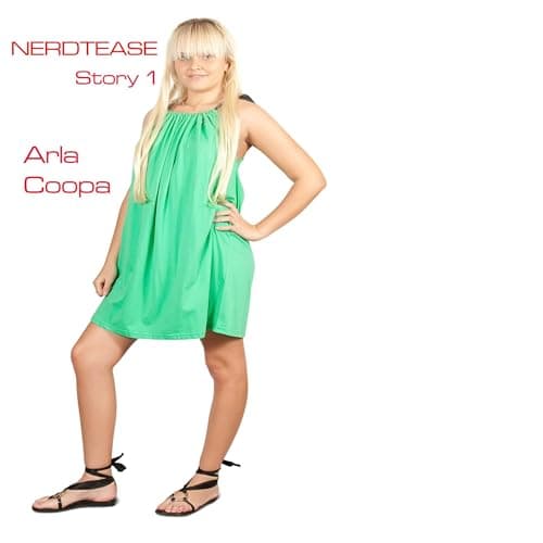 Nerdtease: Story 1 by Arla Coopa - Embrace A Captivating Full Audiobook On Your Commute. cover