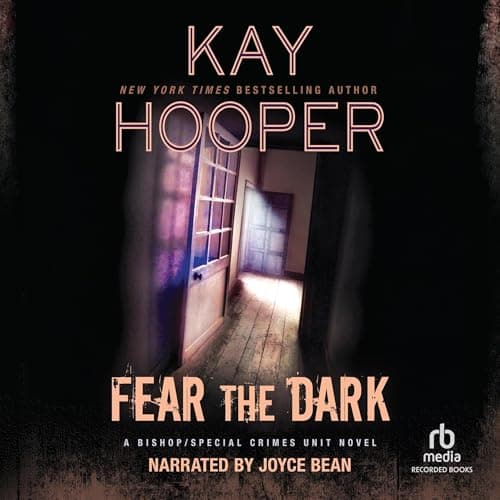 Fear the Dark by Kay Hooper - Begin An Inspiring Full Audiobook And Elevate Your Mindset. cover