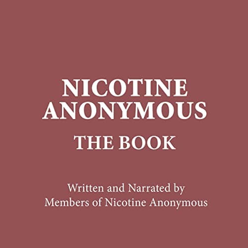 Nicotine Anonymous: Fifth Edition by Nicotine Anonymous - Absorb This Binge-Worthy Full Audiobook — Perfect Right Now. cover