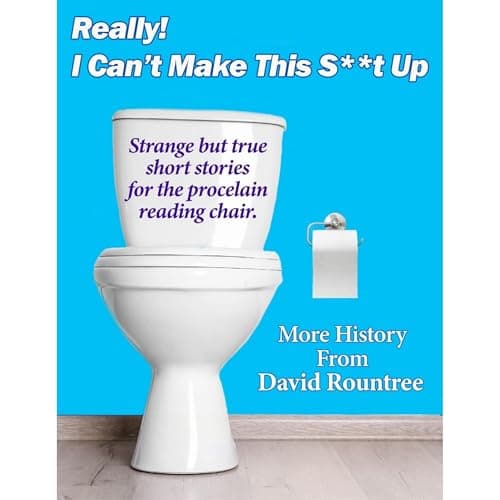 Really! I Can't Make This S**t Up by David Rountree - Discover Your Day With A Riveting Full Audiobook. cover