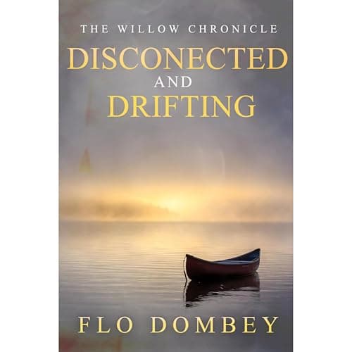 Disconnected and Drifting by Florence Lea Dombey — Absorb This Binge-Worthy Full Audiobook — Perfect Right Now. cover