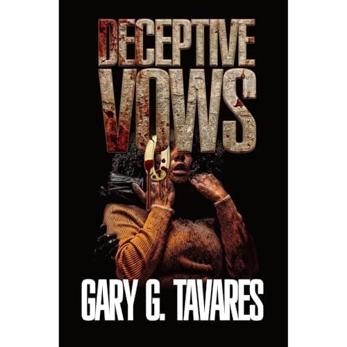 Deceptive Vows by Gary Tavares - Absorb The Full Audiobook That Keeps Story Seekers Hooked. cover