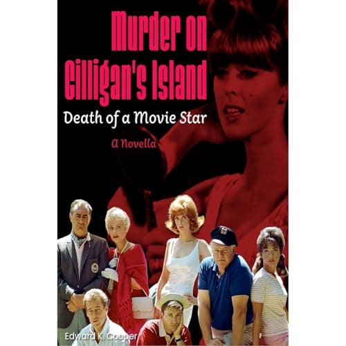 Murder on Gilligan's Island by Edward K. Cooper - Discover An Game-Changing Full Audiobook And Elevate Your Mindset. cover