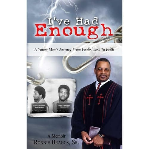 I've Had Enough by Ronnie Braggs - Press Play On The Most Vivid Full Audiobook Today! cover