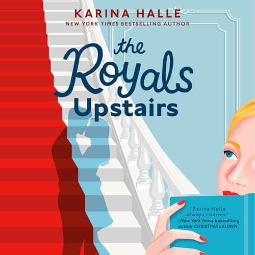 Royals Upstairs Audiobook by Karina Halle - Discover a New Way to Enjoy Books With Full Audiobook cover
