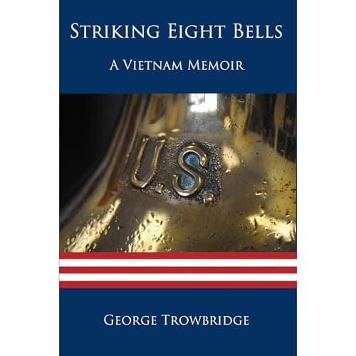 Striking Eight Bells by George Trowbridge — Relish The Full Audiobook Everyone Is Talking About — So Powerful! cover