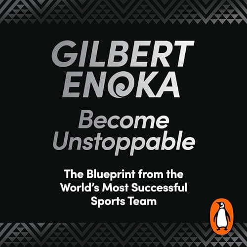 Become Unstoppable by Gilbert Enoka - Ignite The Most Riveting Full Audiobook Today! cover