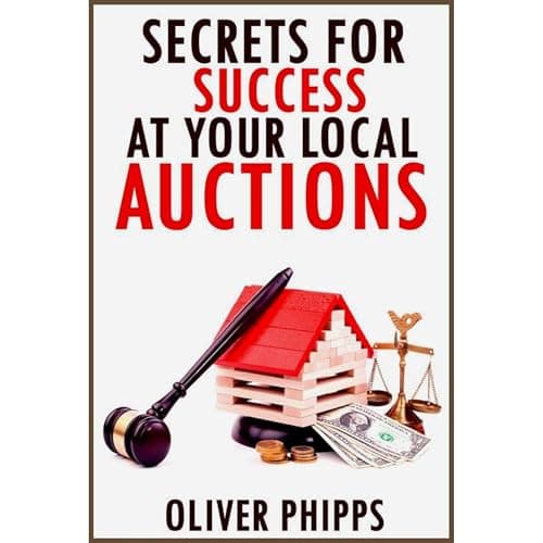 Secrets for Success at Your Local Auctions by Oliver Phipps - Get Lost In An Spellbinding Full Audiobook And Elevate Your Mindset. cover