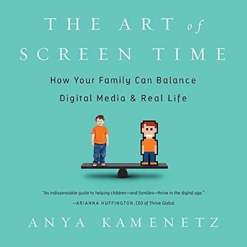 The Art of Screen Time by Anya Kamenetz | Audiobook - Free Audiobook: Giving You a Laugh While You Walk the Path | Self Development, Motivation & Inspiration cover