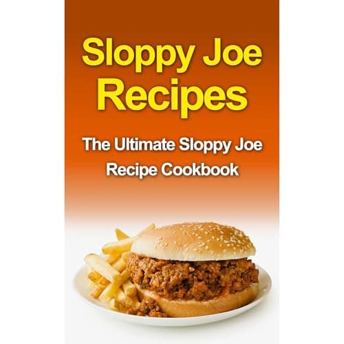 Sloppy Joe Recipes by Danielle Dixon - Start An Heart-Pounding Full Audiobook And Elevate Your Mindset. cover