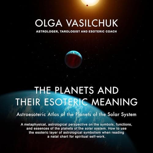 The Planets and Their Esoteric Meaning by Olga Vasilchuk - Get Lost In Into A Sensational Full Audiobook During Your Workout. cover