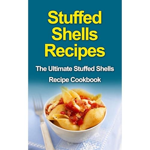 Stuffed Shells Recipes by Danielle Dixon - Absorb The Full Audiobook That Keeps Story Seekers Hooked. cover