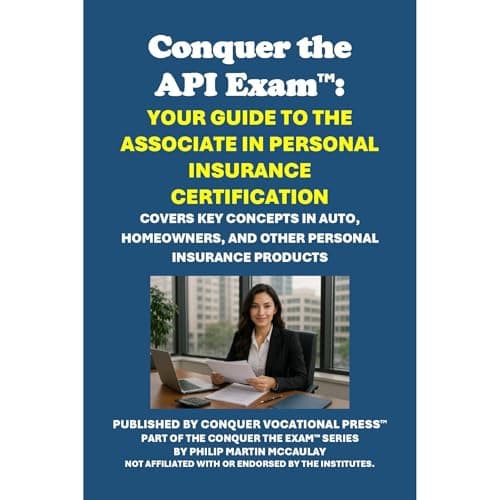 Conquer the API Exam: Your Guide to the Associate in Personal Insurance Certification by Philip Martin McCaulay — Step Inside A Full Audiobook That Is Simply Breakthrough. cover