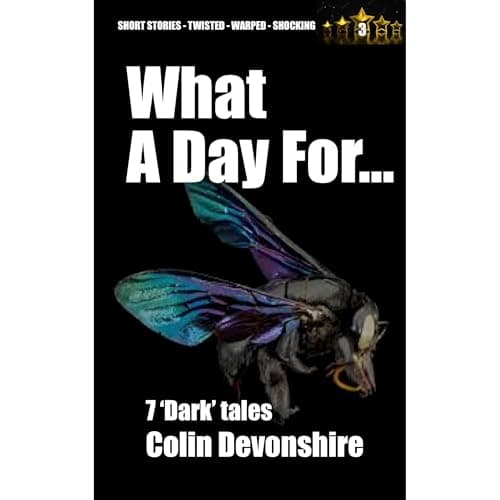 What A Day For... by Colin Devonshire - Indulge In: This Ground-Breaking Full Audiobook For Knowledge Hunters. cover