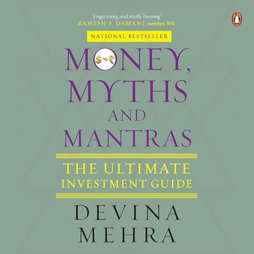 Money, Myths and Mantras by Devina Mehra — Grab An Unforgettable Full Audiobook And Elevate Your Mindset. cover