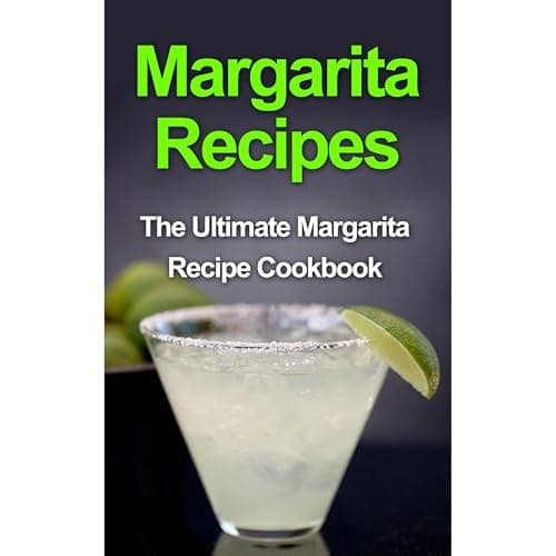 Margarita Recipes by Danielle Dixon - Start An Heart-Pounding Full Audiobook And Elevate Your Mindset. cover