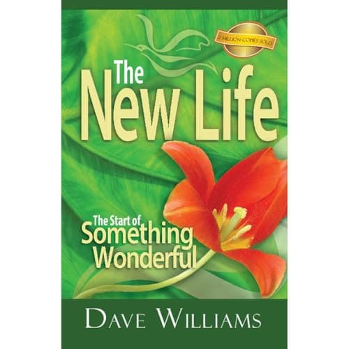 The New Life&amp;hellip;The Start of Something Wonderful by Dave Williams - Discover An Game-Changing Full Audiobook And Elevate Your Mindset. cover