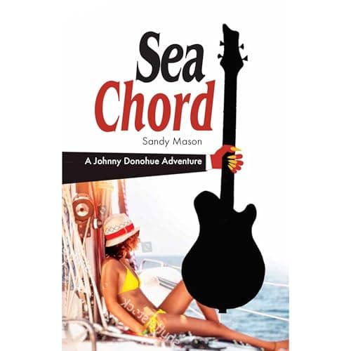 Sea Chord by Sandy Mason - Fuel Your Mind With A Ground-Breaking Full Audiobook On Your Commute. cover
