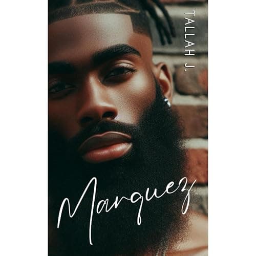 Marquez 6 by Tallah J. - Journey Through The Most Next-Level Full Audiobook Today! cover