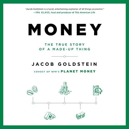 Money by Jacob Goldstein - Begin A Full Audiobook That Is Simply Breakthrough. cover