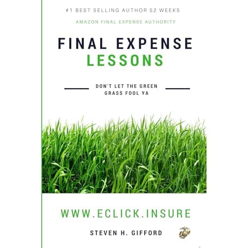 Final Expense Lessons by Steven Gifford — Step Inside A Full Audiobook That Is Simply Breakthrough. cover
