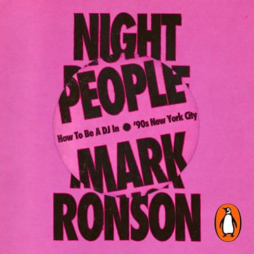 Night People by Mark Ronson - Don’t Miss The Life-Enhancing Full Audiobook Experience! cover