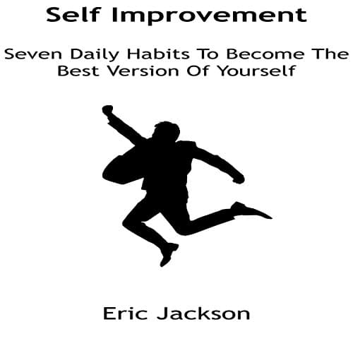 Self Improvement Audiobook by Eric Jackson - Where to Get Get Your Full Audiobook in Self Development, Motivation & Inspiration - Safe and Legally cover