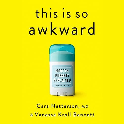 This Is So Awkward: Modern Puberty Explained Audiobook by Cara Natterson — Explore New Worlds, Free Audiobook Are the Golden Pearls cover