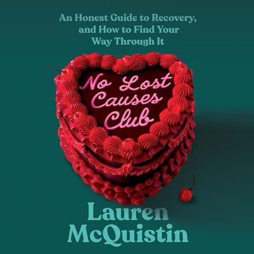 No Lost Causes Club by Lauren McQuistin — Embrace The Full Audiobook Everyone Is Talking About — So Uplifting! cover
