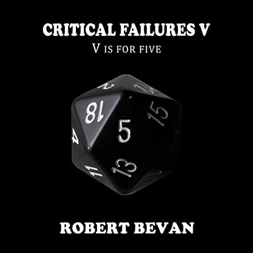 Critical Failures V by Robert Bevan | Free Audiobook — How to Download Free Audiobook in Classics, World Literature cover
