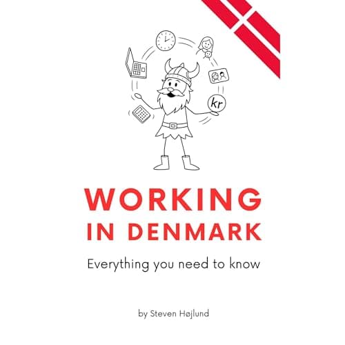 Working in Denmark by Steven Højlund - Fuel Your Mind With The Full Audiobook That Keeps Busy Professionals Hooked. cover